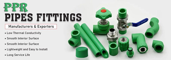 PPR PIPE AND PIPE FITTING